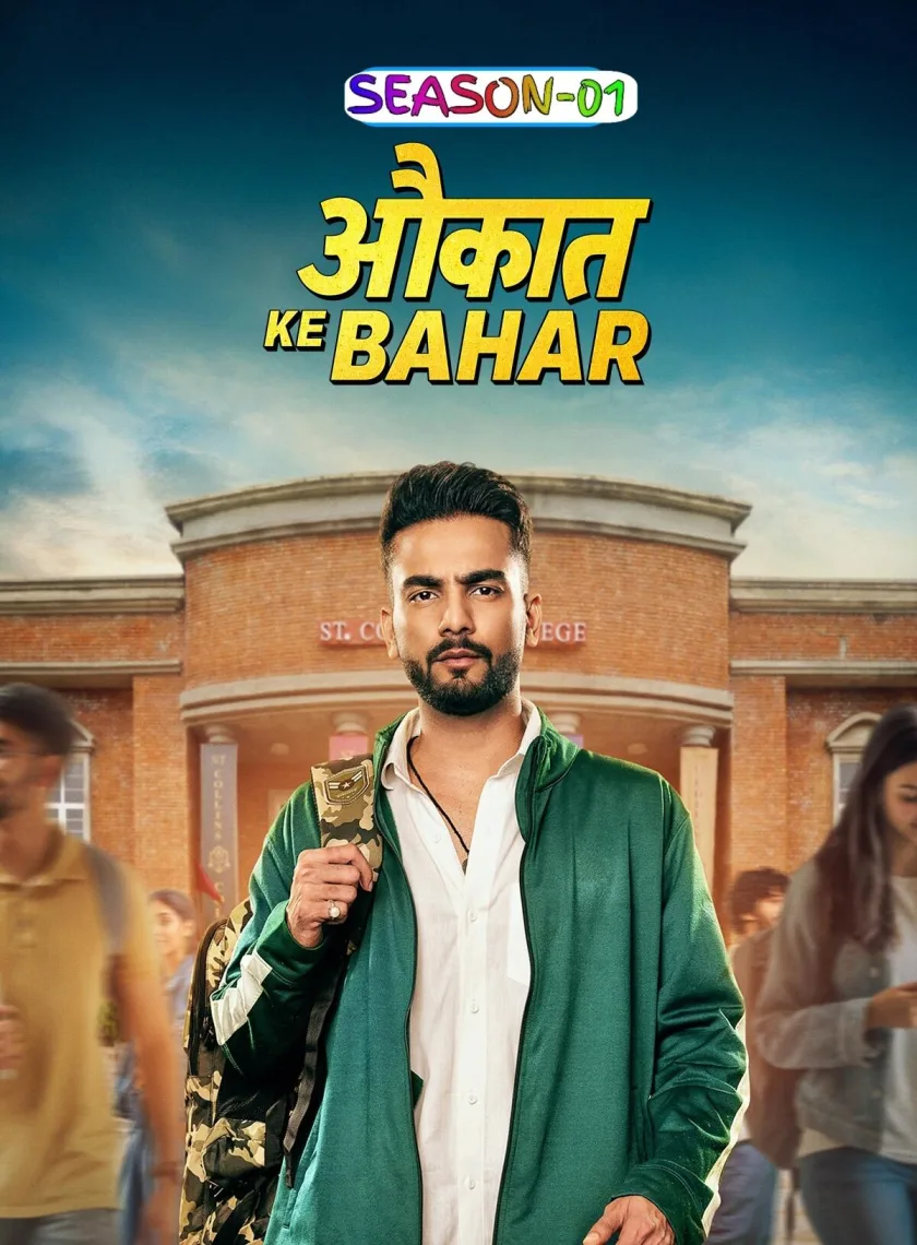 Aukaat Ke Bahar S01 (2025) Hindi Completed Web Series HEVC ESub