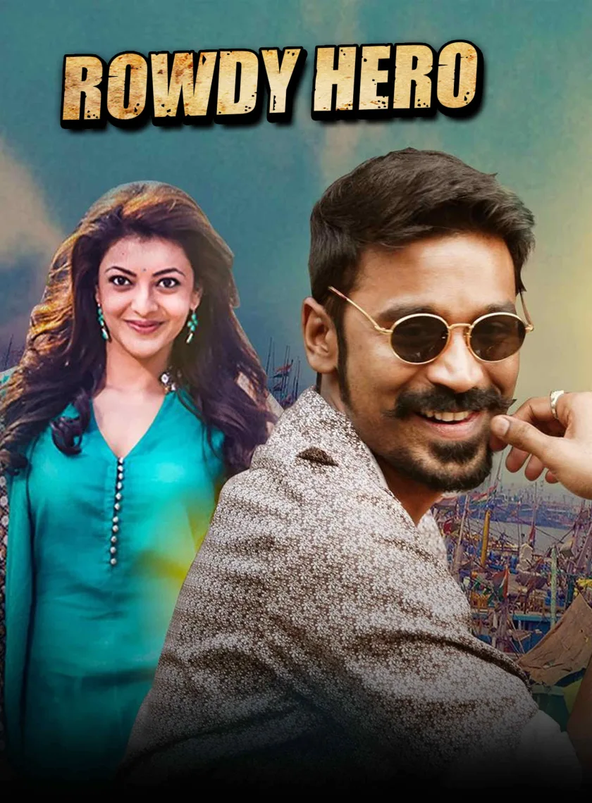 Rowdy Hero (Maari) (2015) (Hindi + Tamil) Dual Audio UnCut South Movie HD ESub