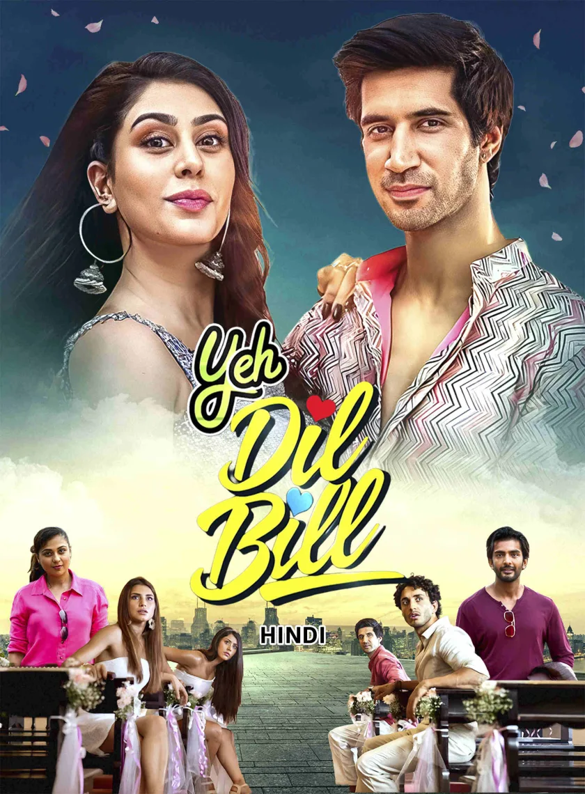 Yeh Dil Bill (2025) Bollywood Hindi Movie HD ESub