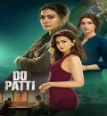 Do Patti (2024) (Hindi + English) Dual Audio Bollywood Movie HD ESub