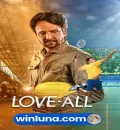 Love All (2023) Bollywood Hindi Full Movie S-Print