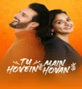Tu Hovein Main Hovan (2023) Panjabi Full Movie HD ESub