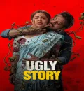 Ugly Story (2026) (Hindi + Telugu) Dual Audio UnCut South Movie HD ESub